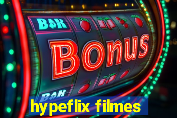 hypeflix filmes